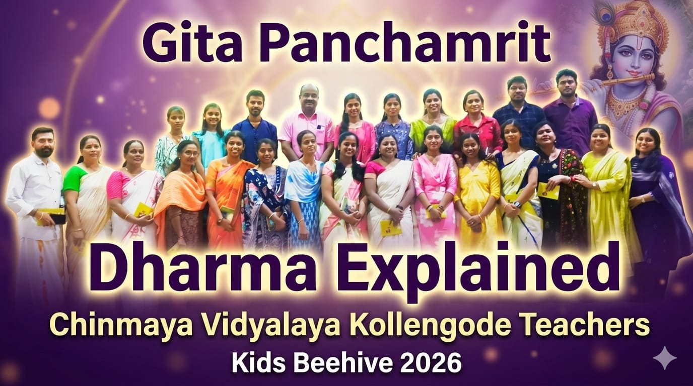 Gita Panchamrit & Dharma Session by Chinmaya Vidyalaya Kollengode Teachers – Kids Beehive 2026