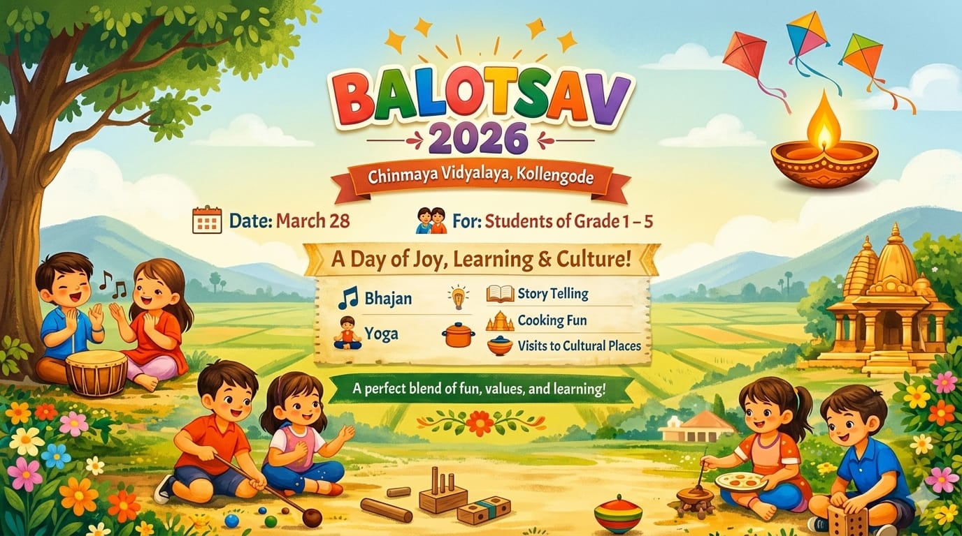 A Glimpse into Balotsav 2026 at Chinmaya Vidyalaya Kollengode